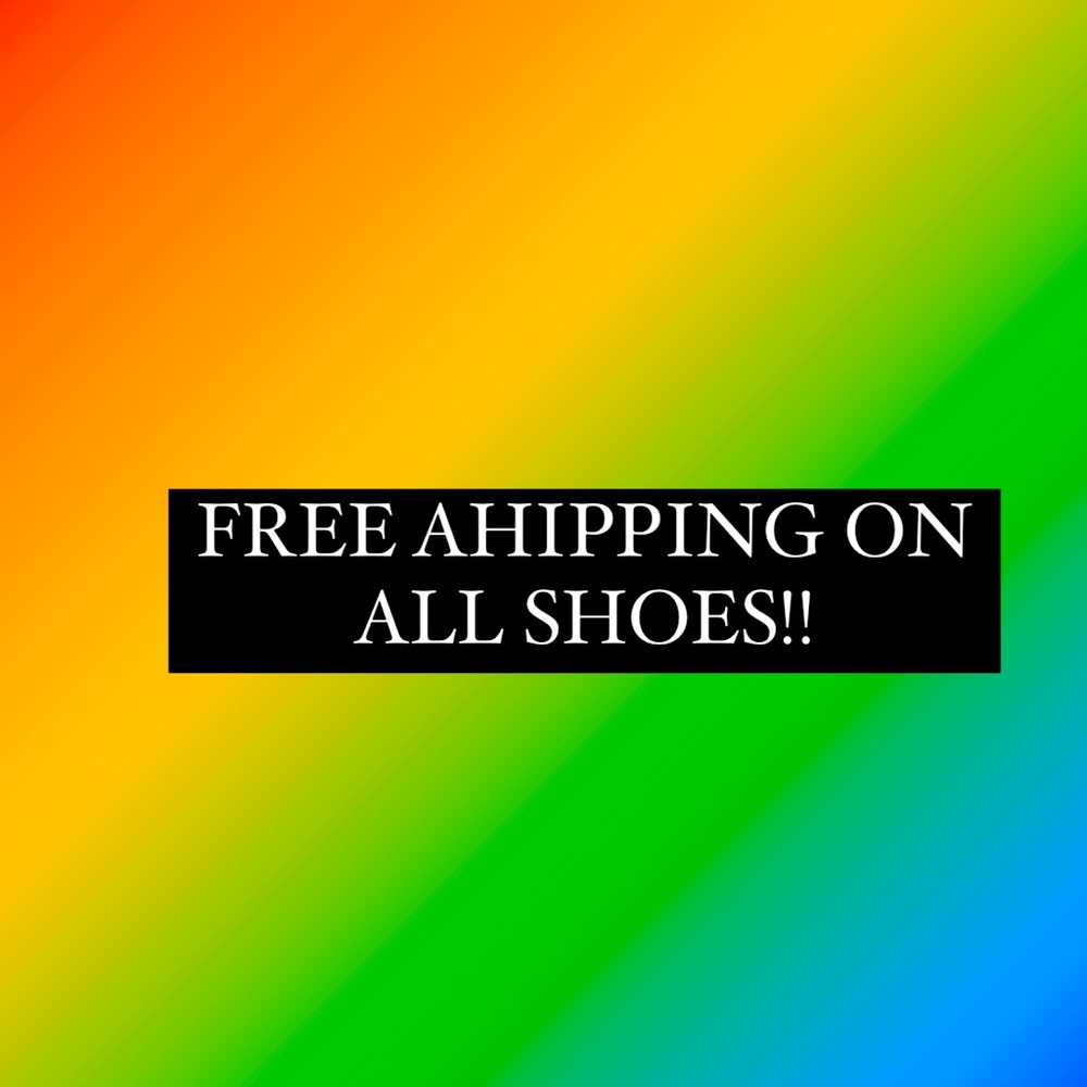 Free shipping on all shoes